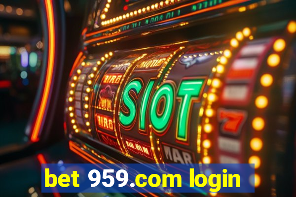 bet 959.com login